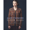 Tudor Roses: Inspired Garments to Knit - Paperback