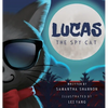 Lucas the Spy Cat: A Children's Mystery Adventure with Creativity and Imagination Boosting Activities - Hardcover