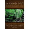 Another Day: Sabbath Poems, 2013 - 2023 - Hardcover