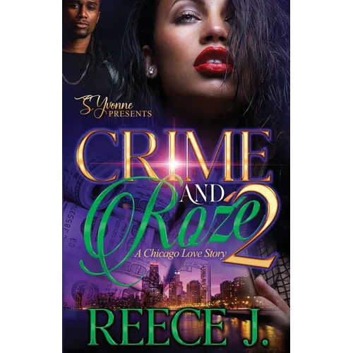 Crime And Roźe 2: A Chicago Love Story - Paperback