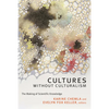 Cultures without Culturalism: The Making of Scientific Knowledge - Paperback