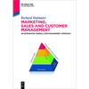 Marketing, Sales and Customer Management (Msc): An Integrated Overall B2B Management Approach - Hardcover