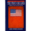 Proud Decades: America in War and Peace, 1941-1960 (Revised) - Paperback