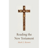 Reading the New Testament - Paperback