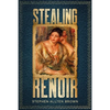 Stealing Renoir: A Mystery Thriller where Art, Crime, and History converge. - Paperback