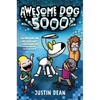 Awesome Dog 5000 (Book 1) - Paperback