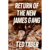 Return Of The New James Gang - Paperback