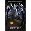 Never Less: We all need a safety net, but need a true friend even more - Paperback
