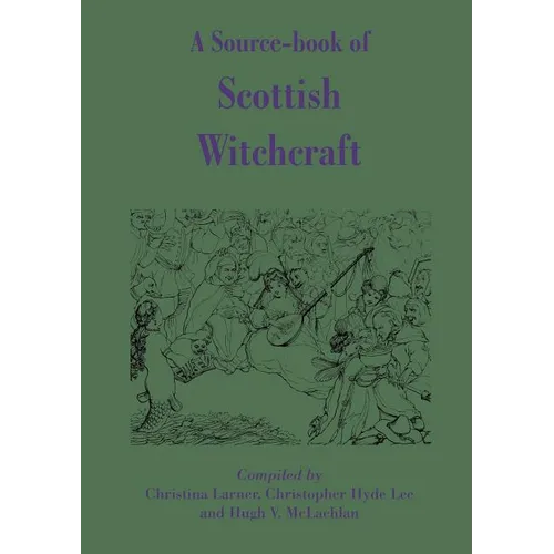 A Source-Book of Scottish Witchcraft - Paperback