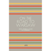 On the Road to Warsaw: Short Stories in Polish for Beginners - Paperback