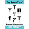 The Seven T's of Practical Differentiation - Paperback