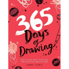 365 Days of Drawing: Sketch and Paint Your Way Through the Creative Year - Paperback