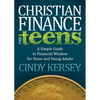 Christian Finance for Teens: A Simple Guide to Financial Wisdom for Teens and Young Adults - Paperback