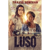 Luso: For Love, Liberty and Legacy - Paperback