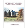 Bittersweet Memories: A History of the Peoria State Hospital - Paperback