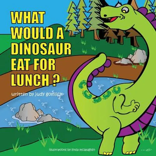 What Would a Dinosaur Eat For Lunch? - Paperback
