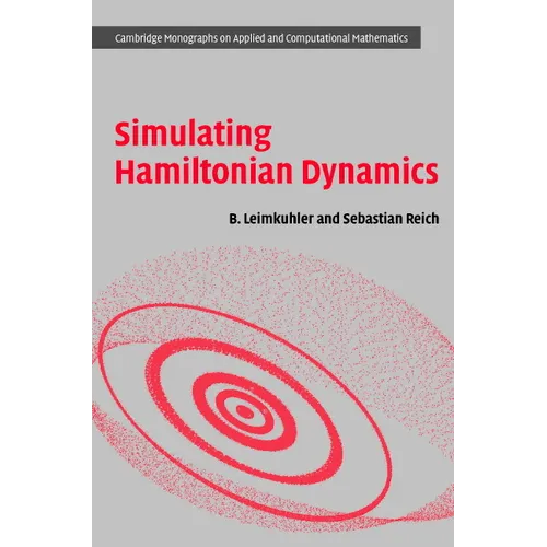 Simulating Hamiltonian Dynamics - Hardcover