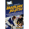 HowExpert Guide to Brazilian Jiu-Jitsu: The Ultimate Handbook for Mastering Techniques, Developing Strategies, and Embracing the BJJ Lifestyle - Hardcover