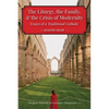 The Liturgy, the Family, and the Crisis of Modernity - Paperback