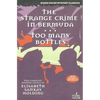 The Strange Crime in Bermuda / Too Many Bottles - Paperback
