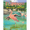 The Flamingo with Two Left Feet - Paperback