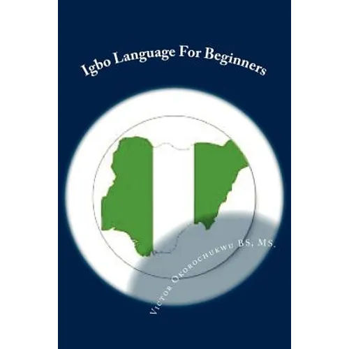 Igbo Language For Beginners: Introduction to Igbo Language - Paperback