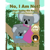 No, I Am Not! Says Kenny the Koala - Paperback