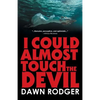 I could almost touch the Devil - Paperback