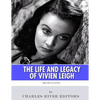 British Legends: The Life and Legacy of Vivien Leigh - Paperback