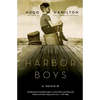 The Harbor Boys: A Memoir - Paperback