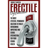 Erectile Dysfunction: The Most Effective, Permanent Solution to Finally Overcoming Impotence and Sexual Dysfunction for Your Sexual Health - Paperback