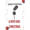 A Repo Girl Christmas - Paperback