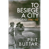 To Besiege a City: Leningrad 1941-42 - Hardcover