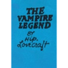 The Vampire Legend - Paperback