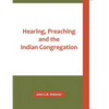 Hearing, Preaching and the Indian Congregation - Paperback