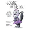 Sophie the Skunk - Paperback
