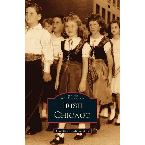Irish Chicago - Hardcover