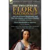 The Two Lives of Flora MacDonald: The Life of Flora Macdonald, and Her Adventures with Prince Charles by Alexander Macgregor & Flora Macdonald in Amer - Paperback