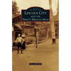 Lincoln City and the Twenty Miracle Miles - Hardcover