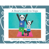 A Bear's Guide to Yoga - Paperback