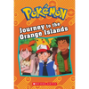 Journey to the Orange Islands (Pokémon: Chapter Book): Volume 9 - Paperback