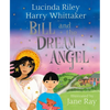 Bill and the Dream Angel - Hardcover