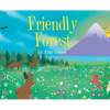 Friendly Forest - Hardcover