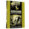 Atom Bomb and Other Stories - Hardcover