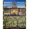 Bamboo Architecture: In Competition and Exhibition - Paperback