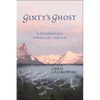 Ginty's Ghost: A Wilderness Dweller's Dream - Paperback