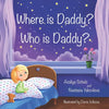 Where is Daddy? Who is Daddy? - Paperback