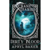 The Crane Diaries: Dirty Blood - Paperback