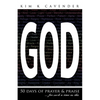 God: 50 Days of Prayer & Praise - Paperback