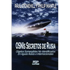 OSNIs SECRETOS DE RUSIA: Objetos sumergibles no identificados en aguas rusas e internacionales - Paperback
